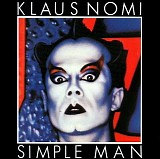 Klaus Nomi - Simple Man