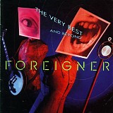 Foreigner - The Very Best...and Beyond