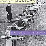 10,000 Maniacs - In My Tribe