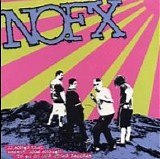 NOFX - 22 Songs That Weren't Good Enough to Go on Our Other Records
