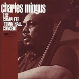Charles Mingus - At Town Hall with Eric Dolphy