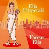Ella Fitzgerald - Forever Ella
