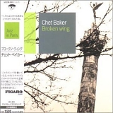 Chet Baker - Broken Wing