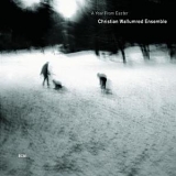 Christian WallumrÃ¸d Ensemble - A year from Easter