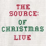 The Source - The Source of Christmas - Live