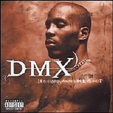DMX - It's Dark And Hell Is Hot