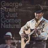 George Strait - It Just Comes Natural - 2006