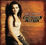 Gretchen Wilson - One Of The Boys