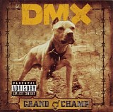DMX - Grand Champ