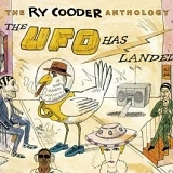 Ry Cooder - The Ry Cooder Anthology The UFO Has Landed