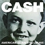 Johnny Cash - American VI: Ain't No Grave