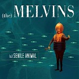 Melvins - A Senile Animal