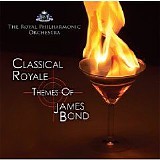 The Royal Philharmonic Orchestra - Classical Royale: Themes of James Bond