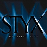 Styx - Greatest Hits