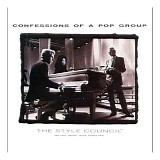 The Style Council - Confessions Of A Pop Group