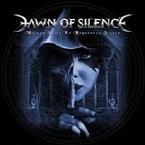 Dawn Of Silence - Wicked Saint Or Righteous Sinner