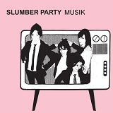 Slumber Party - Musik