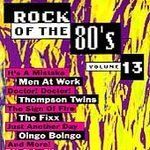 Various artists - Rock of the 80's, Vol. 13