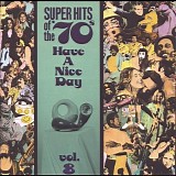 Various artists - Super Hits of the '70's: Have A Nice Day vol 8