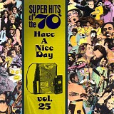Various artists - Super Hits of the '70's: Have a Nice Day vol 25