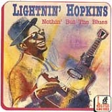 Lightnin' Hopkins - Nothin' But The Blues