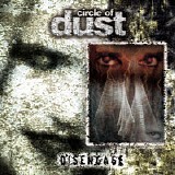 Circle Of Dust - Disengage
