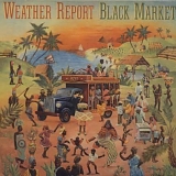 Weather Report - Black Market