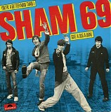 Sham 69 - You're a better man than I