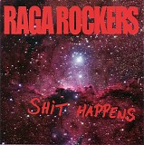 Raga Rockers - Shit Happens