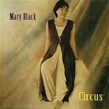Mary Black - Circus