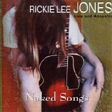 Rickie Lee Jones - Naked Songs