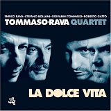 Giovanni Tommaso & Enrico Rava - La Dolce Vita