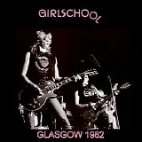 Girlschool - Glasgow