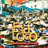 Esta Loco - Enamorado Anónimo