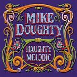 Mike Doughty - Haughty Melodic