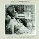 D.F. Sadist School - Les Cent Vingt Journees De Sodome