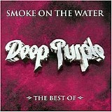 Deep Purple - Smoke On The Water: The Best Of