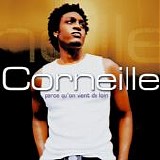 Corneille - Parce Qu'on Vient De Loin [Deluxe Edition]