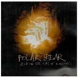 Polar Bear - Held On The Tips Of Fingers