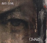 Nels Cline - Coward