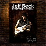 Jeff Beck - Performing this weekâ€¦ At Ronnie Scotts