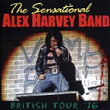 The Sensational Alex Harvey Band - British Tour '76