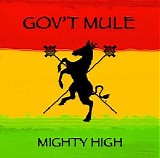 Gov't Mule - Mighty High