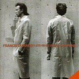 Francis Dunnery - Lets Go Do What Happens