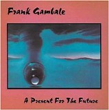 Frank Gambale - A present for the future
