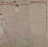 Brian Eno - Apollo: Atmospheres & Soundtracks