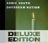 Sonic Youth - Daydream Nation (Deluxe Edition)
