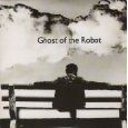 Ghost of the Robot - New Man