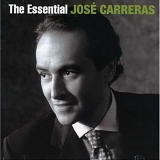 JosÃ© Carreras - The Essential