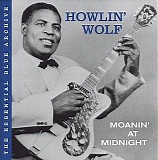 Howlin' Wolf - Moanin' At Midnight